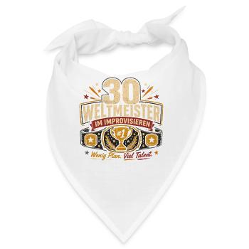 30 Geburtstag Geschenk Lustiger Spruch Humor - Bandana - Weiß - Vorne