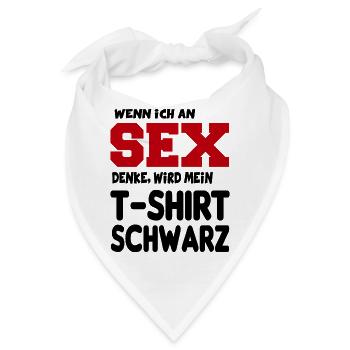 An Sex denken Erotik Sprüche Fun Lustig - Bandana - Weiß - Vorne