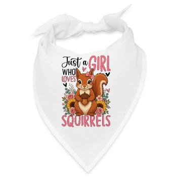 Just a Girl Who Loves Squirrels - Bandana - Weiß - Vorne