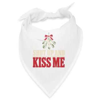 Shut Up And Kiss Me Küss Mich Einfach Valentinstag - Bandana - Weiß - Vorne