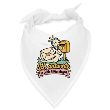 Ich antworte in 3 bis 5 Werktagen - Bandana - Weiß - Vorne