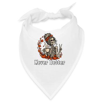 Noch nie besser Halloween mit unordentlichem Brötchen-Skelett - Bandana - Weiß - Vorne