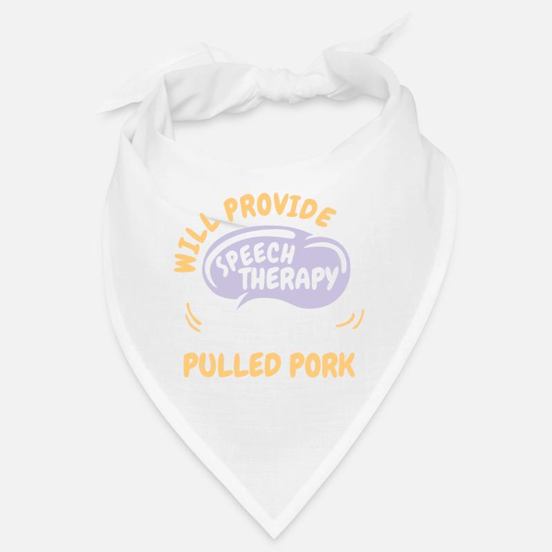 Provide Speech Therapy for Pulled Pork Funny Bandana