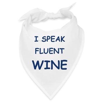 Ich spreche fließend Wein - Bandana - Weiß - Vorne