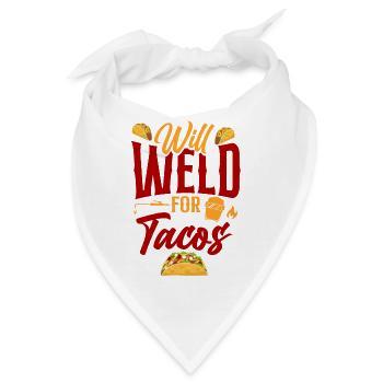 Welder Welding Taco Will Weld For - Bandana - Weiß - Vorne