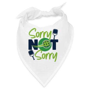 Pickleball Sorry Not Sorry - Bandana - Weiß - Vorne
