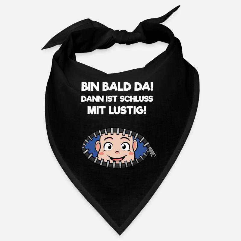 Bin Bald Da Dann Ist Schluss Mit Lustig Schwanger Bandana