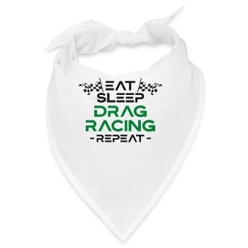 Drag Racing Race Car Eat Sleep - Bandana - Weiß - Vorne
