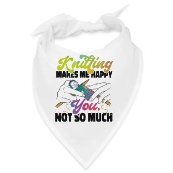 Knitting Knitter Knitting Makes Me - Bandana - Weiß - Vorne