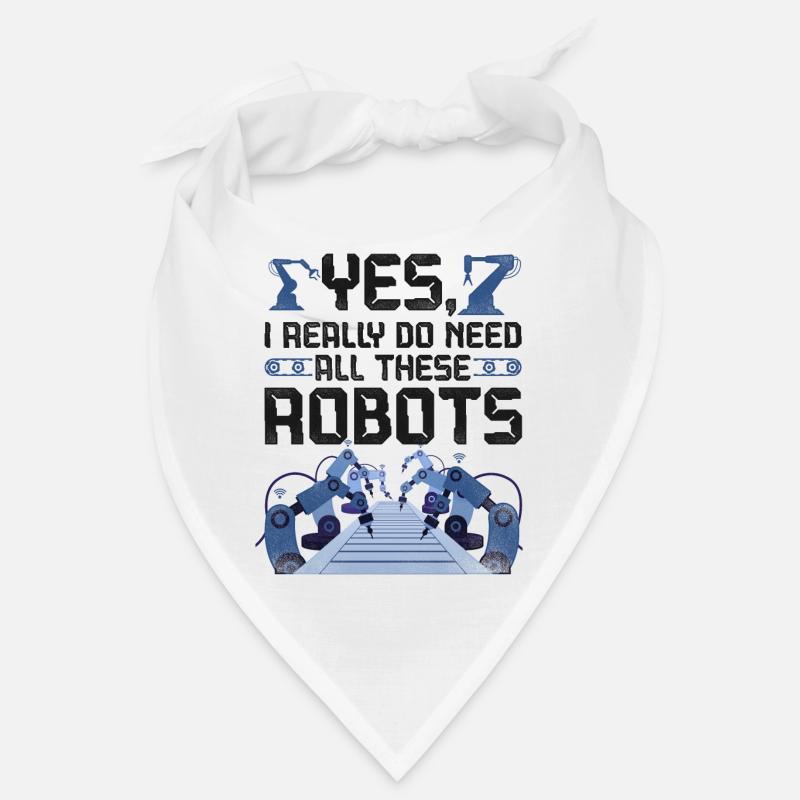 Robot Robotics Engineer Yes, I Bandana
