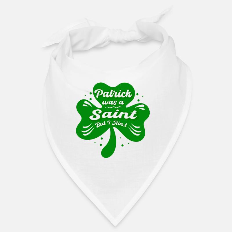 Patrick was a Saint but I Ain't - Bandana - Weiß