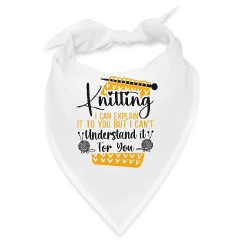 Knitting Knitter Knitting I Can - Bandana - Weiß - Vorne