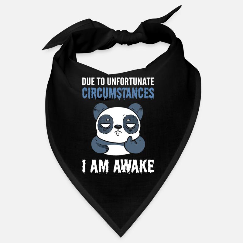 Due To Unfortunate Circumstances I Am Awake Panda Bandana