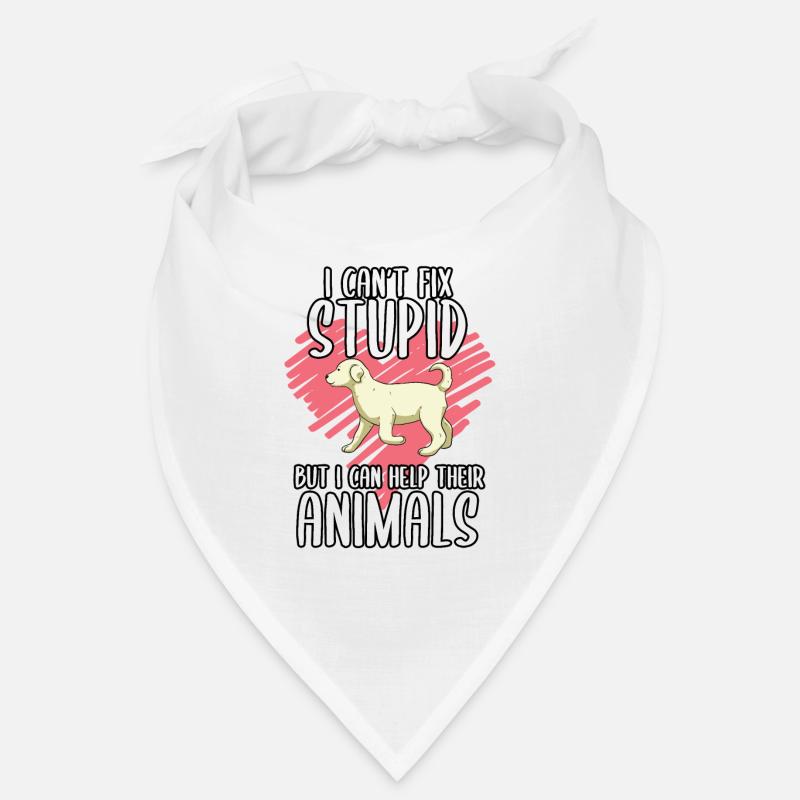 I Can't Fix Stupid But I Can Help Their Animals Bandana