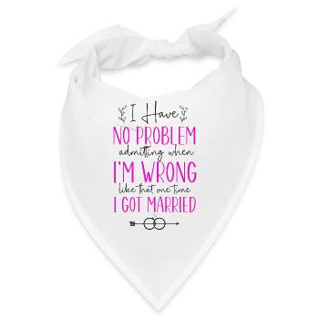 Happy Divorce Party I Have No - Bandana - Weiß - Vorne
