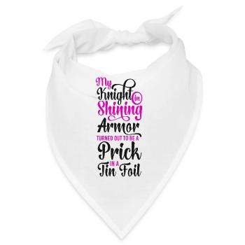 Happy Divorce Party My Knight In - Bandana - Weiß - Vorne