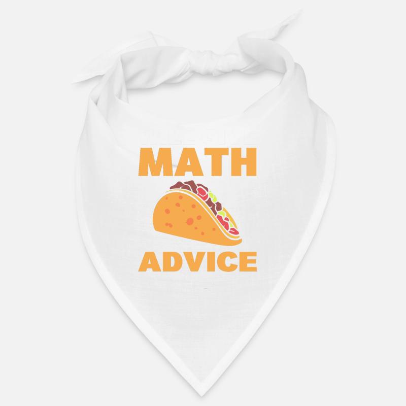Will Give Math Advice For Tacos Statistiker - Bandana - Weiß