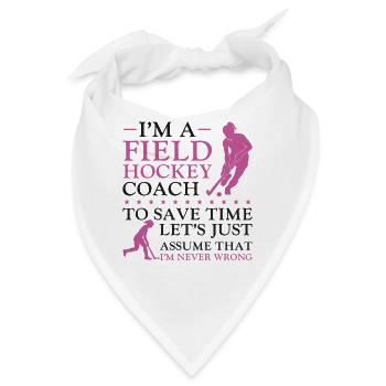 Field Hockey Coach I'm A Field - Bandana - Weiß - Vorne