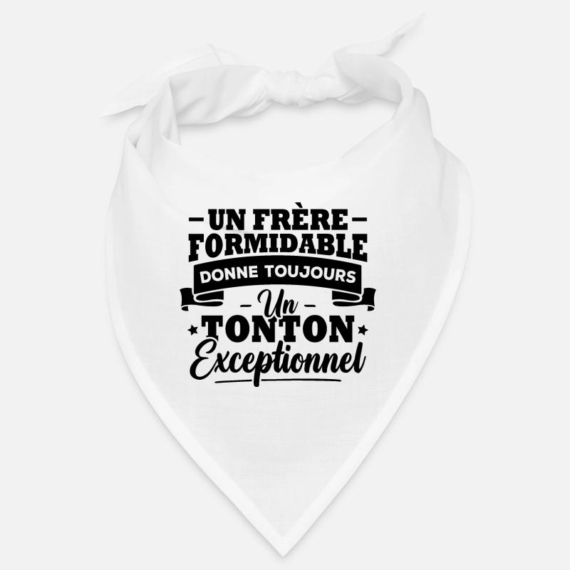 Un frère formidable donne un tonton exceptionnel - Bandana - blanc
