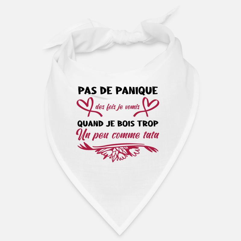 Pas de panique parfois je Vomis comme tata Bandana