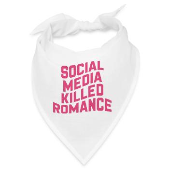 Social Media Killed Romance - Bandana - Weiß - Vorne