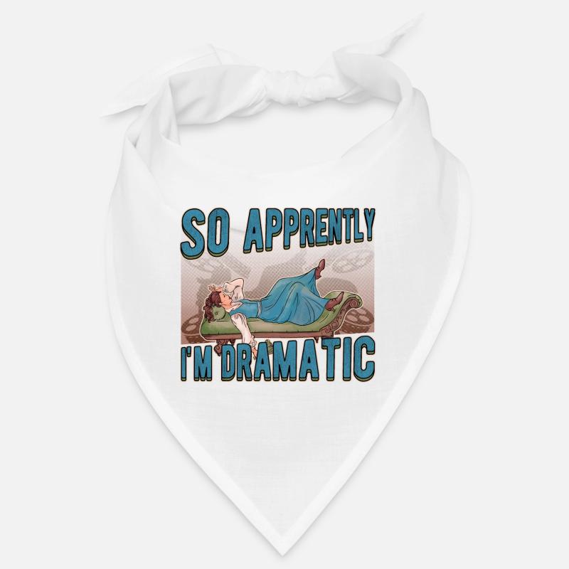 Donc, Apprently I’m Dramatic Acting Theater Bandana
