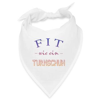 Fit wie ein Turnschuh --Fitness - Trainig - Gym - Bandana - Weiß - Vorne