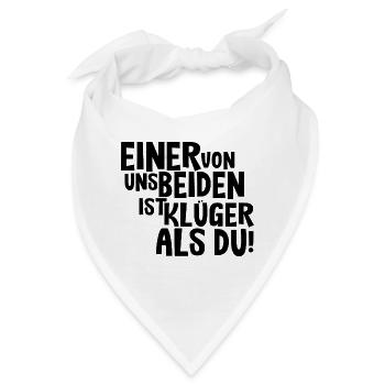 Einer von uns beiden ist klüger als du - Bandana - Weiß - Vorne