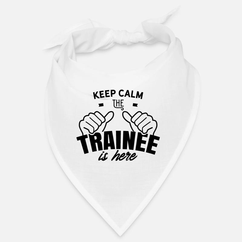 Stay calm The trainee is an apprentice here Bandana