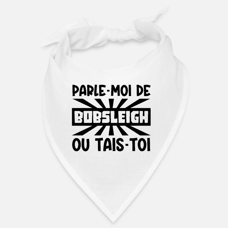 parle-moi de bobsleigh Bandana