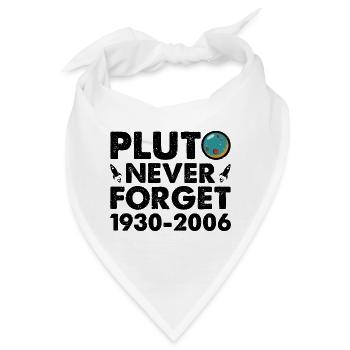 Never Forget Pluto Lustiges Planet Pluto - Bandana - Weiß - Vorne