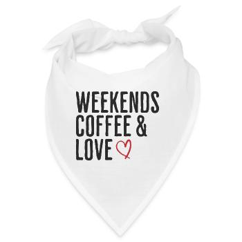 Kaffee & Liebe Wochenende Humor Romantisches Wochenende - Bandana - Weiß - Vorne