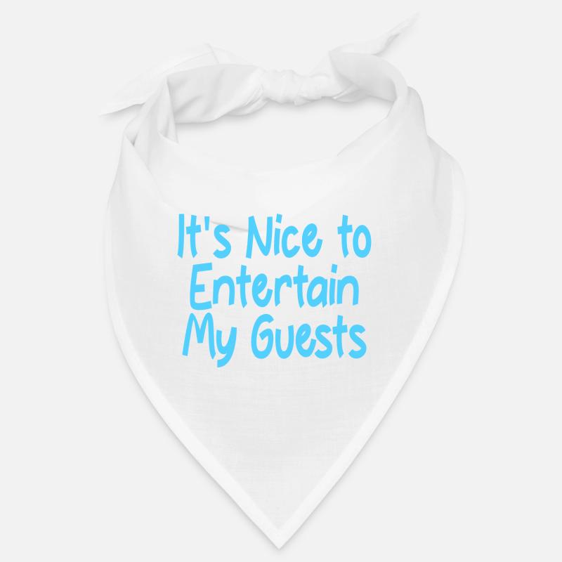 C’est agréable de divertir mes invités 2 Bandana