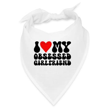 Liebe meine Freundin Ich liebe meine besessene Freundin - Bandana - Weiß - Vorne