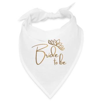 Bride to be -Junggesellenabschied - Bandana - Weiß - Vorne