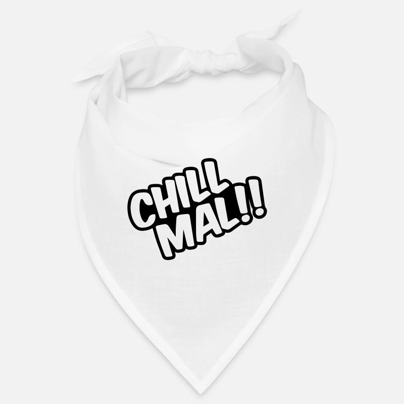Chill out!! Bandana