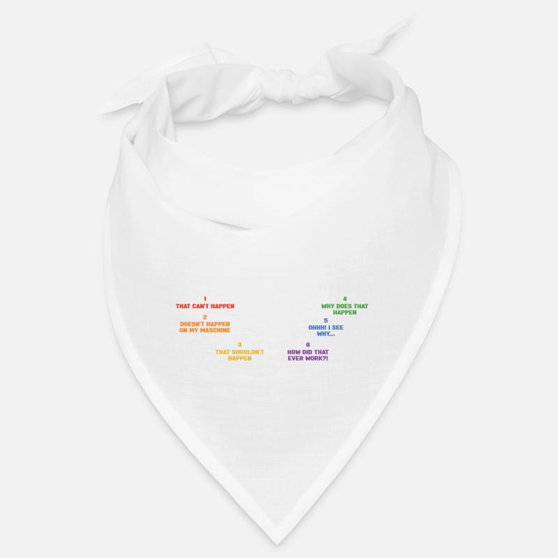 6 Stages Of Debugging Coder Programmer Software De - Bandana - Weiß