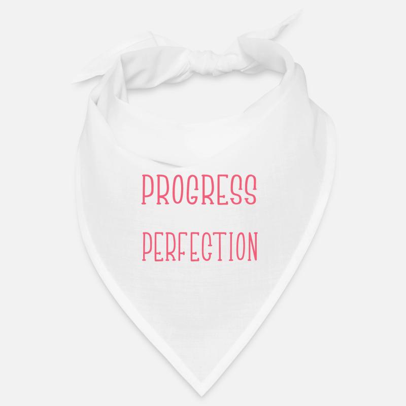 Le progrès au lieu de la perfection L’amour de soi Bandana