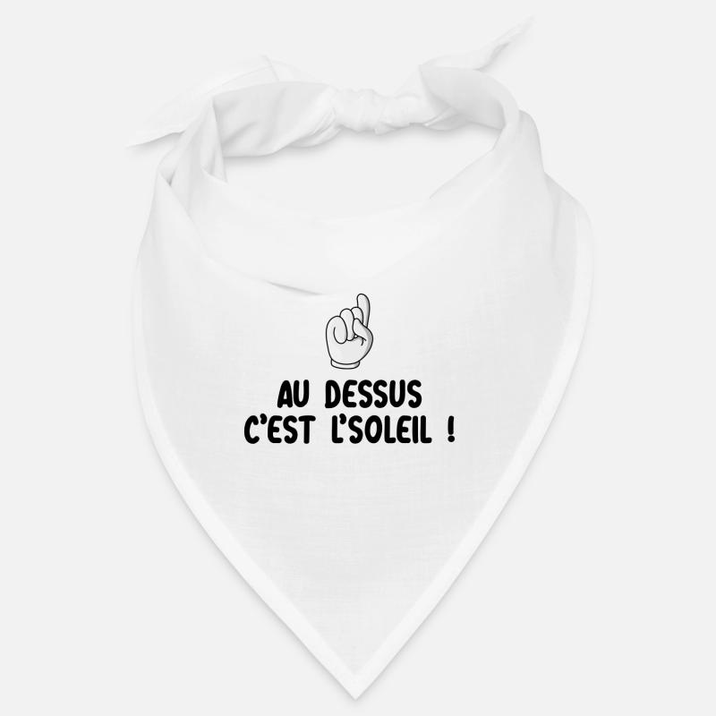 Au dessus c'est le soleil Bandana