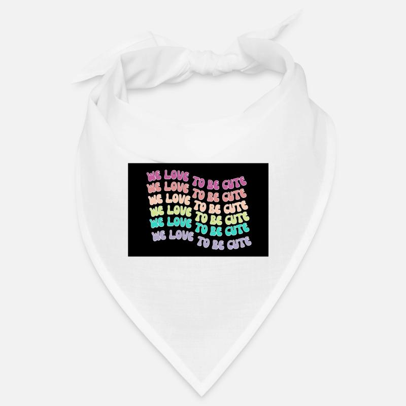 Nous aimons être mignons Bandana