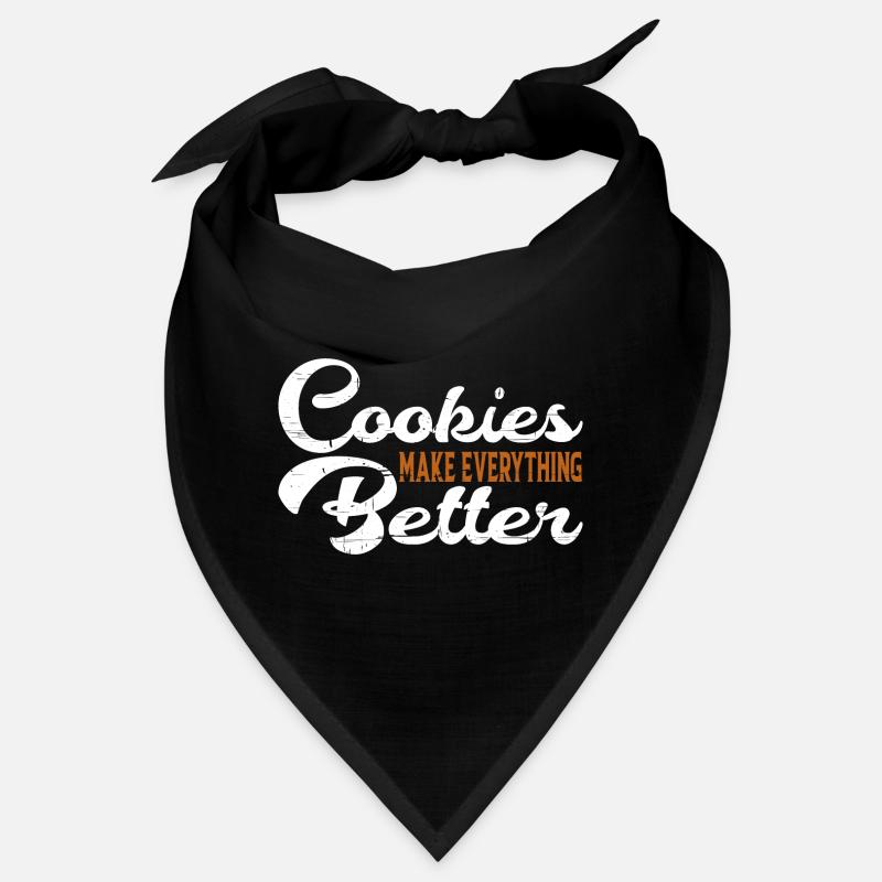 Cookies Make Everything Better 6 Bandana
