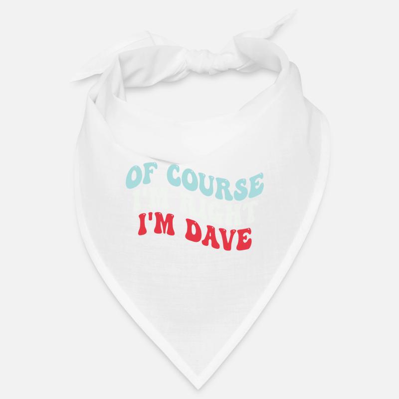 Ich bin Dave Bandana
