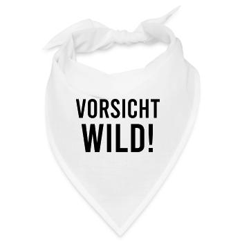 Vorsicht Wild! - Bandana - Weiß - Vorne