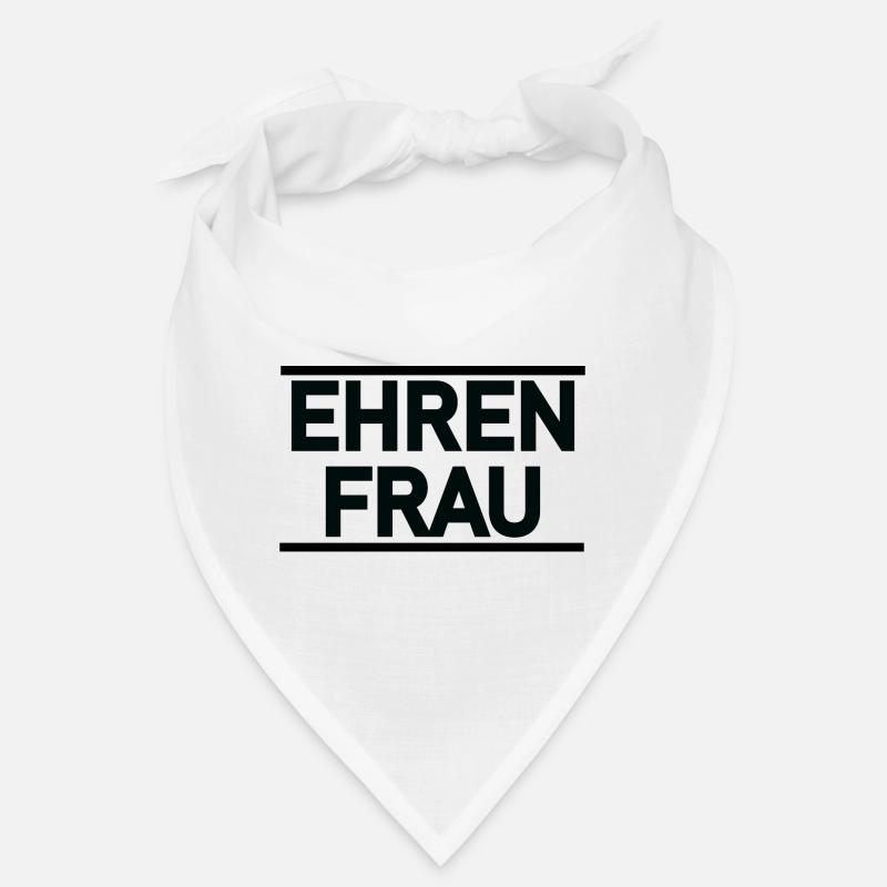 Ehrenfrau - Bandana - Weiß