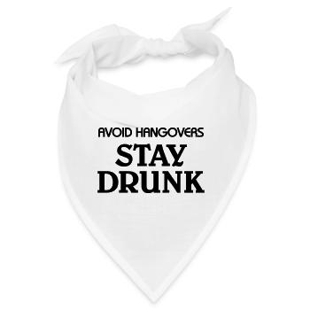 Avoid Hangovers stay drunk - Bandana - Weiß - Vorne