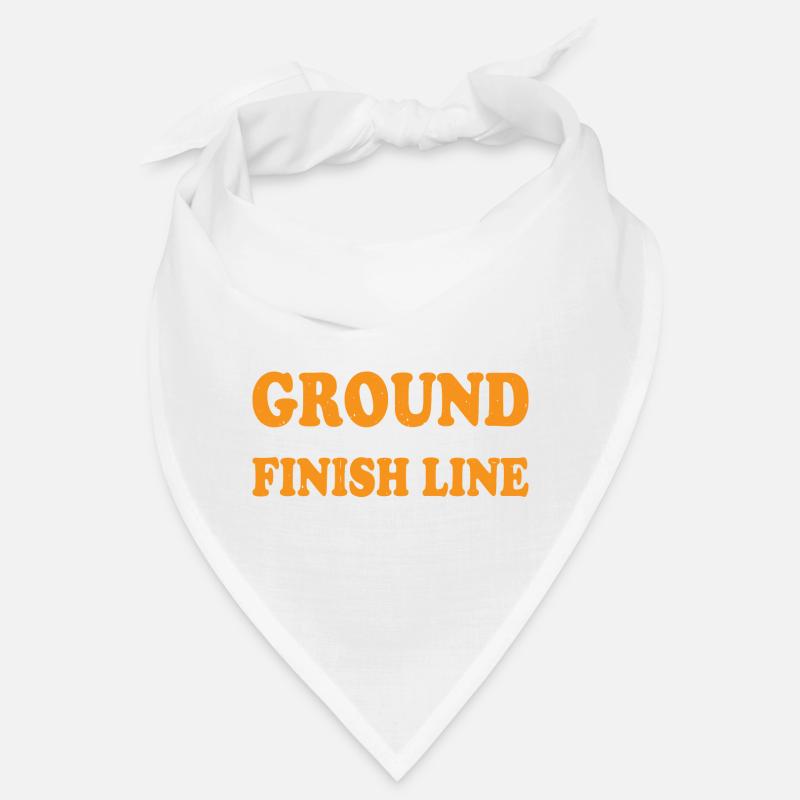 If Found On Ground Please Drag Across Finish Line4 Bandana