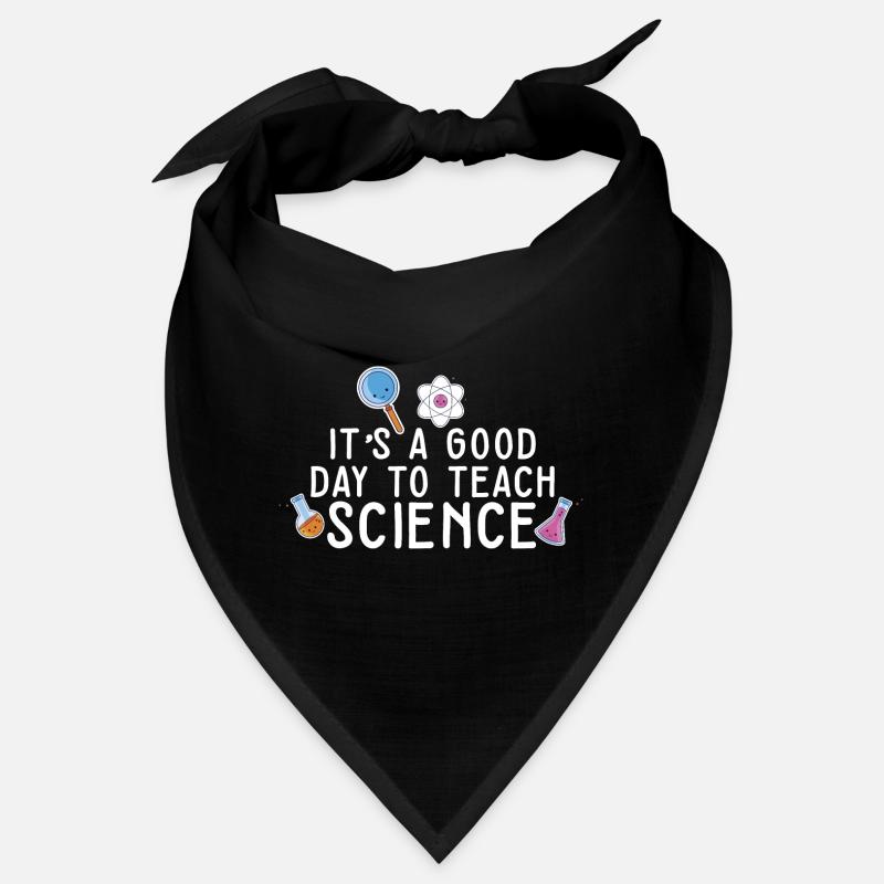 C’est une bonne journée Enseigner les sciences Professeur de sciences Bandana