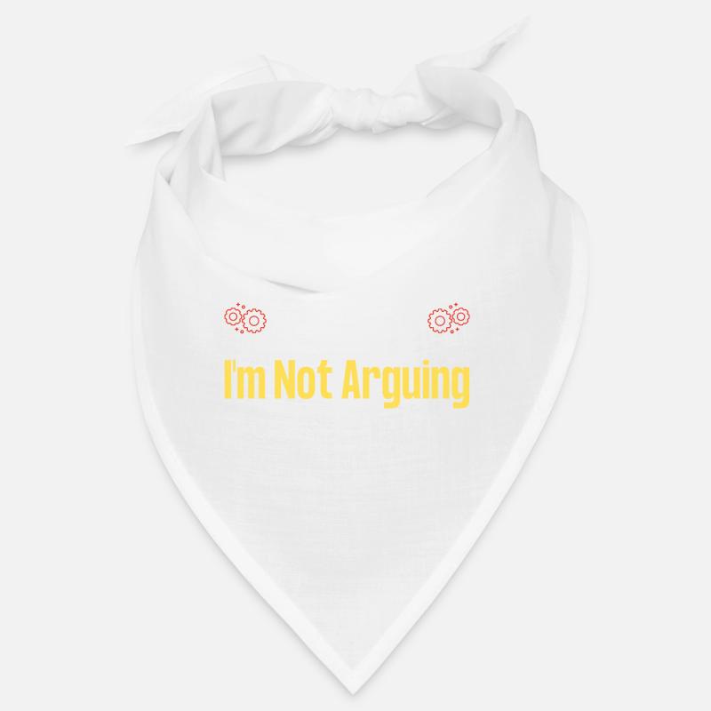 Engineer I'm Not Arguing - Funny Engineering Quote Bandana