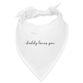 Daddy loves you. - Bandana - Weiß - Vorne