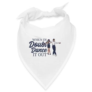 Im Zweifelsfall Tanzlehrer - Bandana - Weiß - Vorne